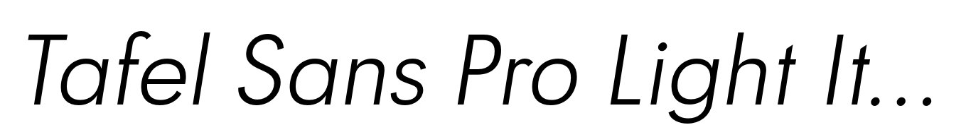 Tafel Sans Pro Light Italic